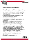 2): Resultatet formidles via løpesedler på nettet, og stemmehefter sendes ut til Fellesforbundets avdelinger, som deler ut til de lokale fagforeningene. I tillegg avholdes det informasjonsmøter på ulike nivåer. Informasjon er tilgjengelig før og under avstemning.